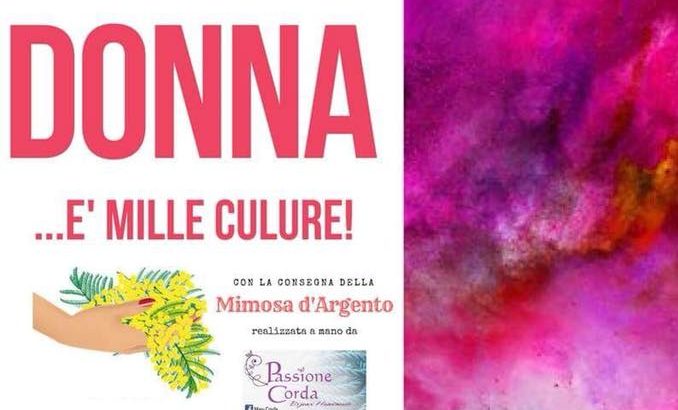 “Donna… e’ mille culure!”, un evento dedicato alle donne che colorano la nostra vita