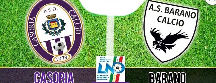 Casoria – Barano, ritorno sedicesimi di Coppa Italia